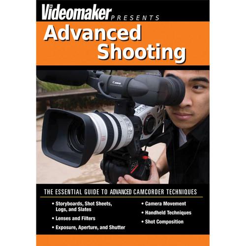 First Light Video DVD: Videomaker: Advanced Shooting