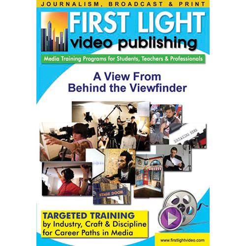 First Light Video DVD: A View From Behind The Viewfinder: A Day In The Life of an ENG Camera Person
