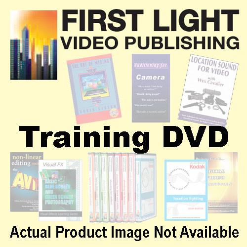 First Light Video DVD: Shooting the