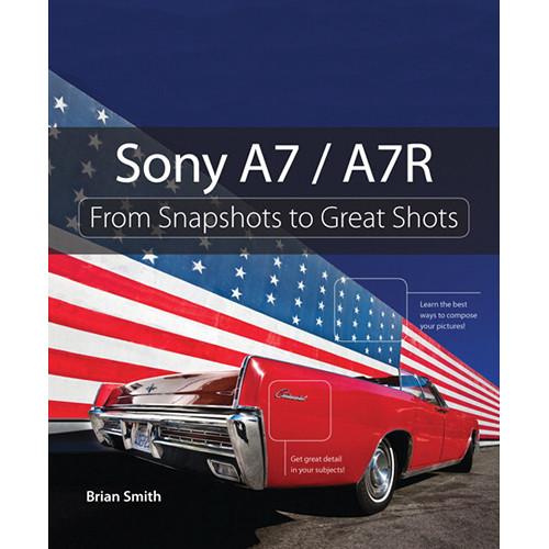 Peachpit Press Book: Sony A7 A7R:
