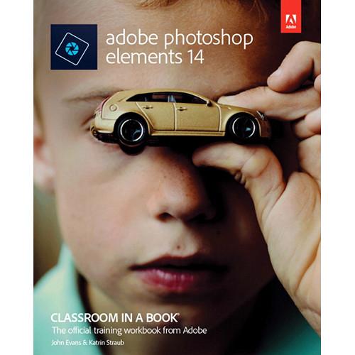 Pearson Education Book: Adobe Photoshop Elements 14 Classroom in a Book