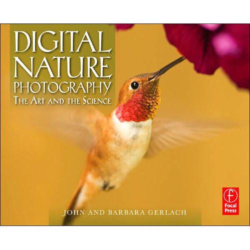 Focal Press Book: Digital Nature Photography by John and Barbara Gerlach