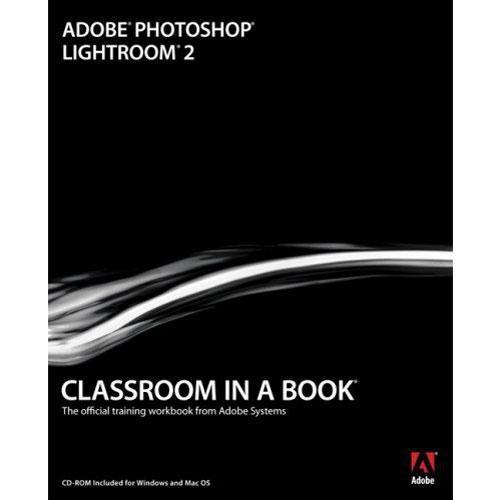 Pearson Education Book: Adobe Photoshop Lightroom 2 Classroom in a Book by Adobe Creative Team