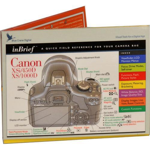 Blue Crane Digital Quick Field Reference for the Canon EOS Digital Rebel XSi