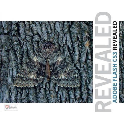 Cengage Course Tech. Book: Adobe Flash CS3 Revealed by James E. Shuman