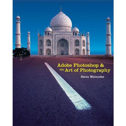 Cengage Course Tech. Book: Adobe Photoshop and the Art of Photography: A Comprehensive Introduction by Steve Weinrebe