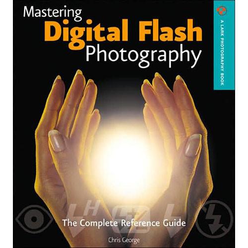Sterling Publishing Book: Mastering Digital Flash