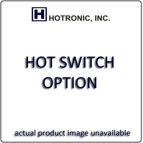 Hotronic OPTION HOT Hot Switch Option