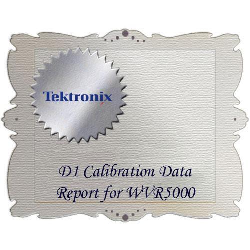 Tektronix D1 Calibration Data Report for WVR5000