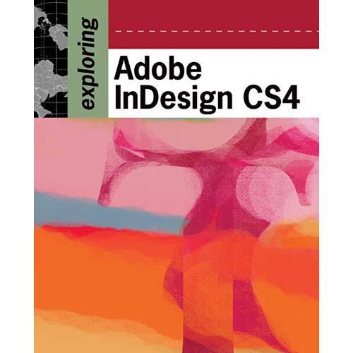 Cengage Course Tech. Book: Exploring Adobe