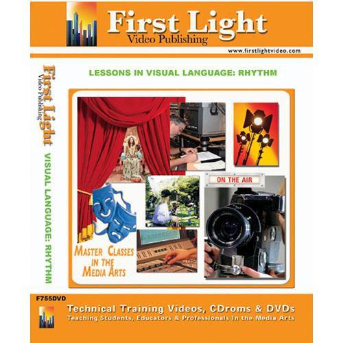 First Light Video DVD: Lessons In Visual Language: Rhythm by Peter Thompson