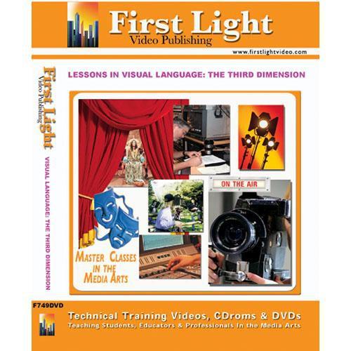 First Light Video DVD: Lessons in Visual Language: The Third Dimension