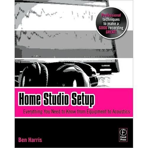 Focal Press Book: Home Studio Setup