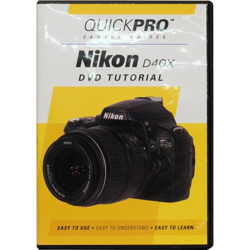 QuickPro DVD: Nikon D40x Digital SLR Camera