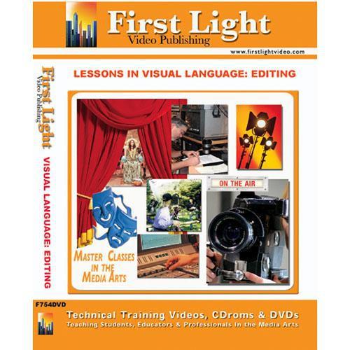 First Light Video DVD: Lessons In Visual Language: Editing