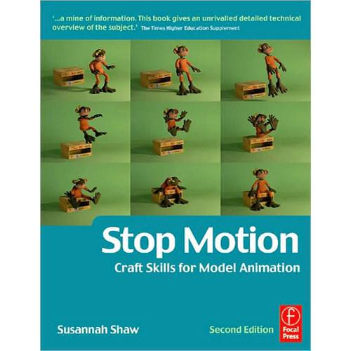 Focal Press Book: Stop Motion: Craft Skills for Model Animation, Second Edition by Susannah Shaw