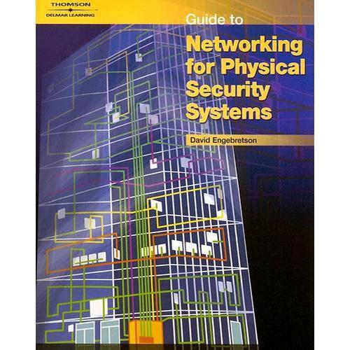 Cengage Course Tech. Guide to Networking for Physical Security Systems