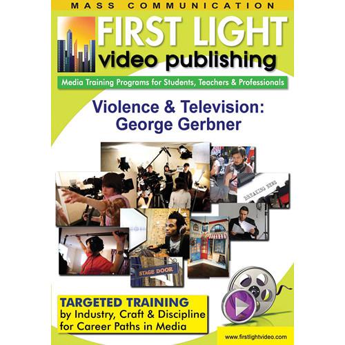 First Light Video DVD: Violence & Television: George Gerbner
