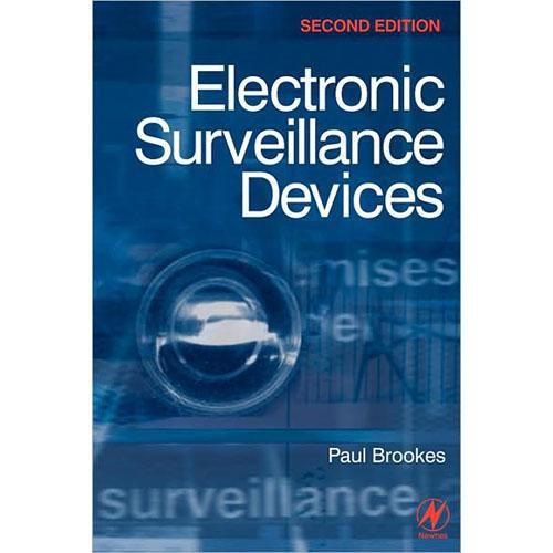 Focal Press Book: Electronic Surveillance Devices by Paul Brookes