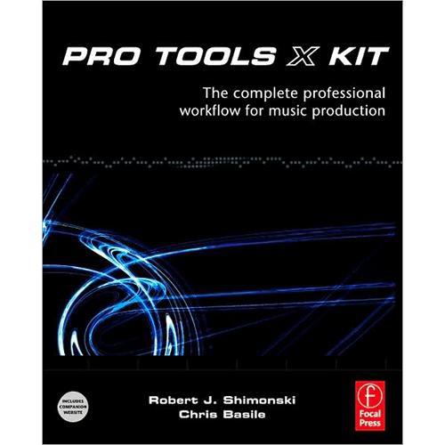 Focal Press Book: Pro Tools 8 Kit by Robert Shimonski