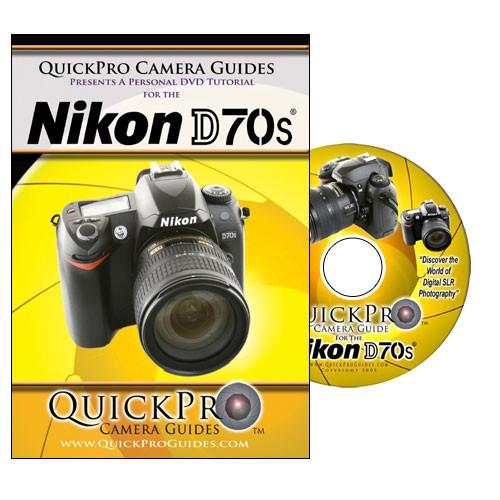 QuickPro DVD: Nikon D70 D70S Digital SLR Camera