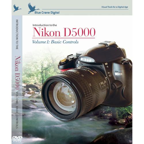 Blue Crane Digital Training DVD: Introduction to the Nikon D5000 - Volume 1: Basic Controls