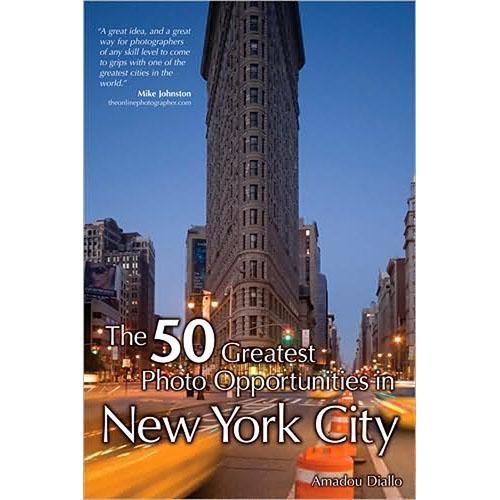 Cengage Course Tech. Book: 50 Greatest Photo Opportunities in New York City by Amadou Diallo