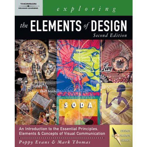Cengage Course Tech. Exploring The Elements of Design