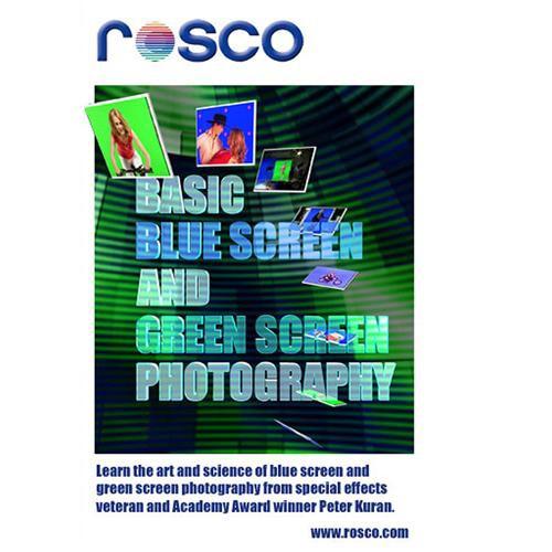 Rosco DVD: Basic Blue Screen and Green Screen Photography by Peter Kuran
