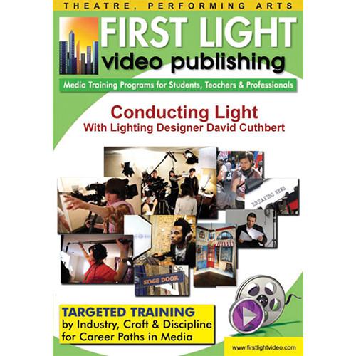 First Light Video DVD: Conducting Light