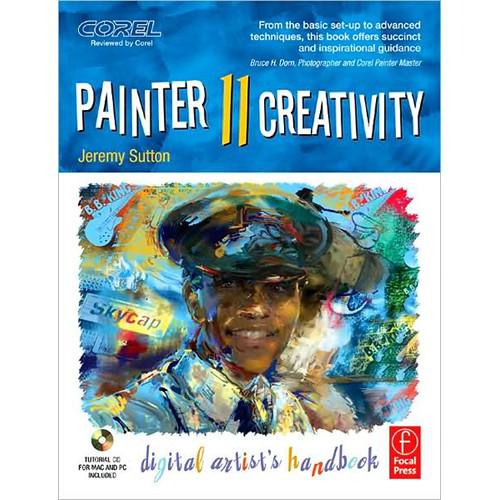 Focal Press Book CD: Painter 11 Creativity by Jeremy Sutton