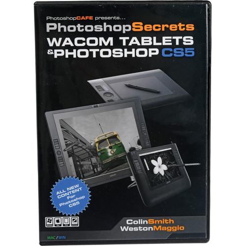 PhotoshopCAFE DVD-ROM: PhotoShop Secrets Wacom Tablets and PhotoShop CS5 5th ed.