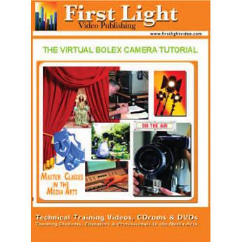 First Light Video CD-Rom: The Virtual Bolex 2.0 16mm Camera Tutorial by Robert F. Arnold