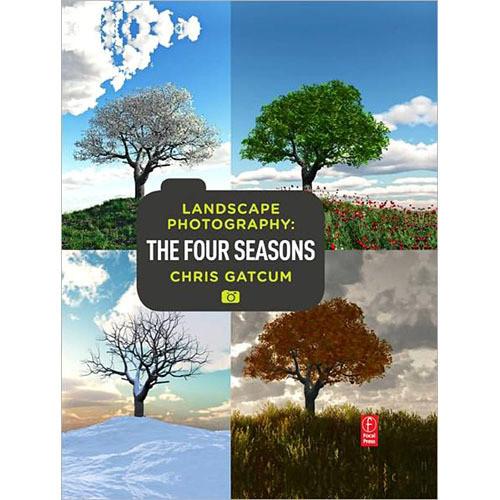 Focal Press Book: Landscape Photography: Four Seasons