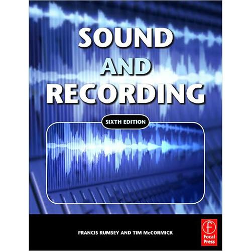 Focal Press Book: Sound and Recording by Francis Rumsey, Tim McCormick