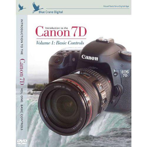 Blue Crane Digital DVD: Introduction to the Canon 7D, Volume 1: Basic Controls