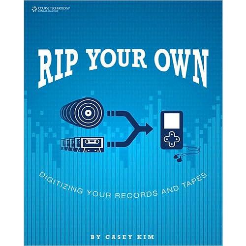 Cengage Course Tech. Book: Rip Your Own by Casey Kim