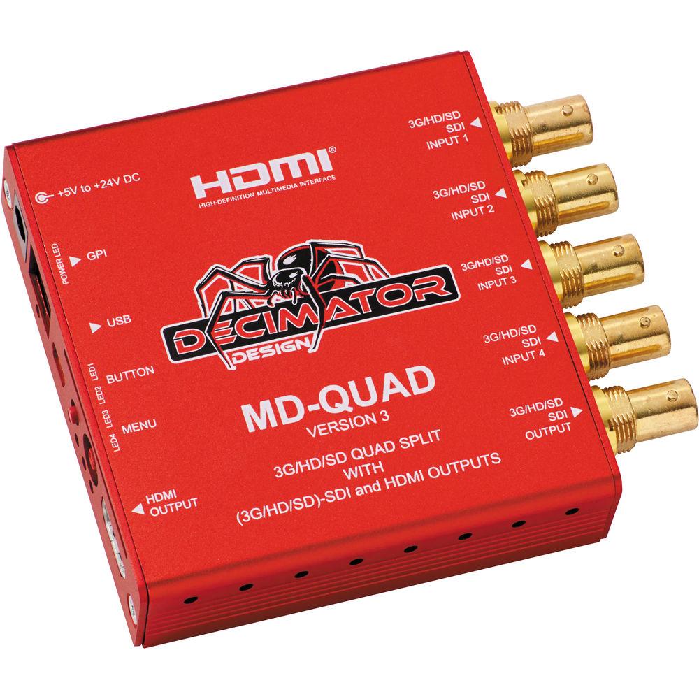 DECIMATOR MD-QUAD 3G HD SD-SDI Quad Split Multi-Viewer with SD HD 3G-SDI & HDMI Outputs Version 3