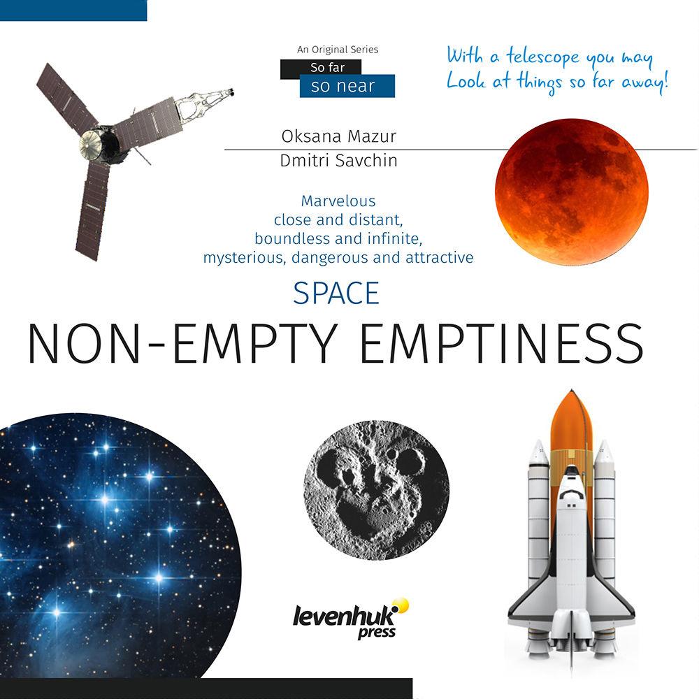 Levenhuk "Space: Non-Empty Emptiness" Knowledge Book by O. Mazur & D. Savchin