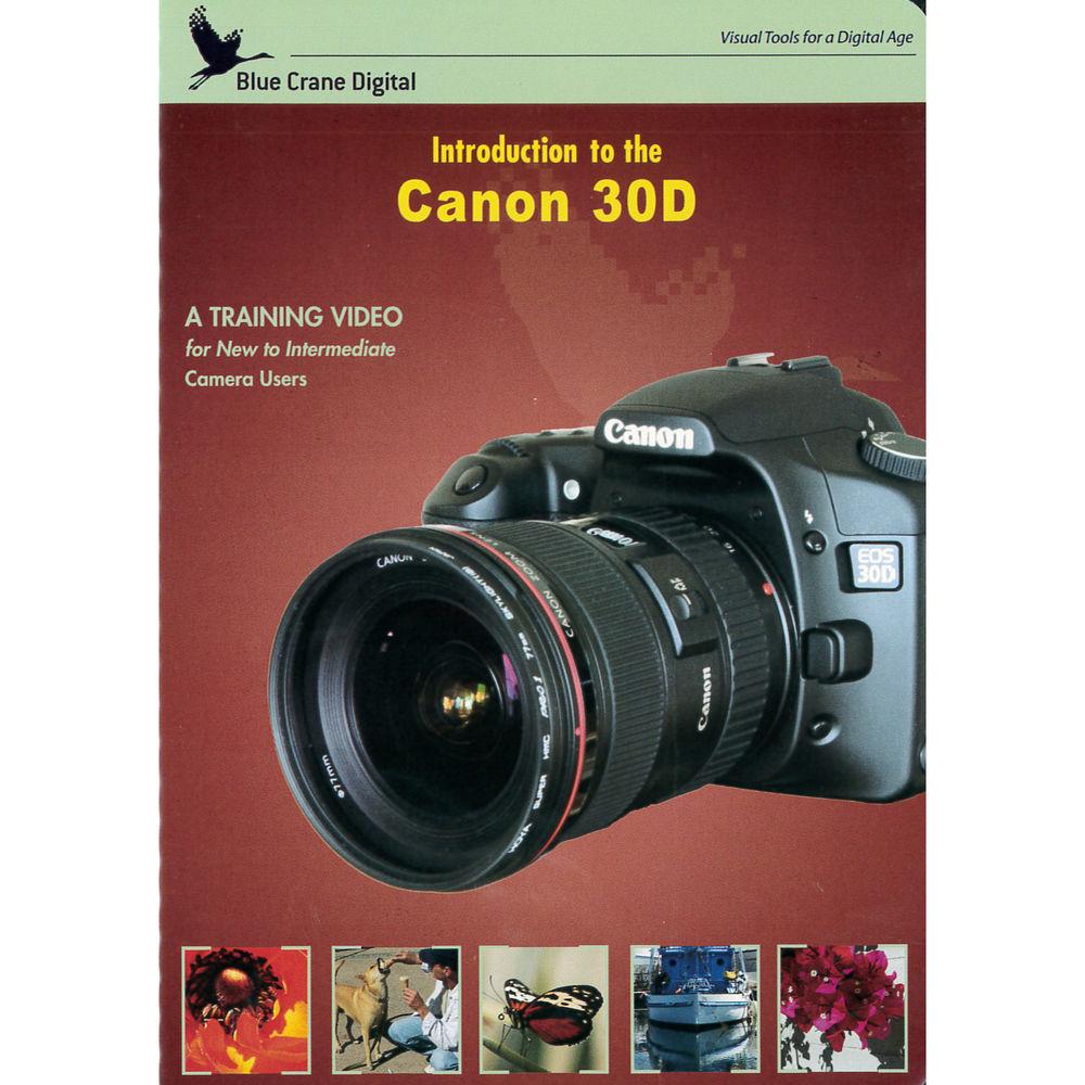 Blue Crane Digital DVD and Guide: Combo Pack for the Canon EOS 30D Digital SLR Camera